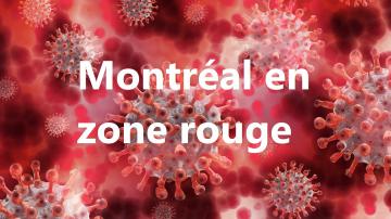 Le palier 4 d'alerte du gouvernement fait passer Montréal en zone rouge.